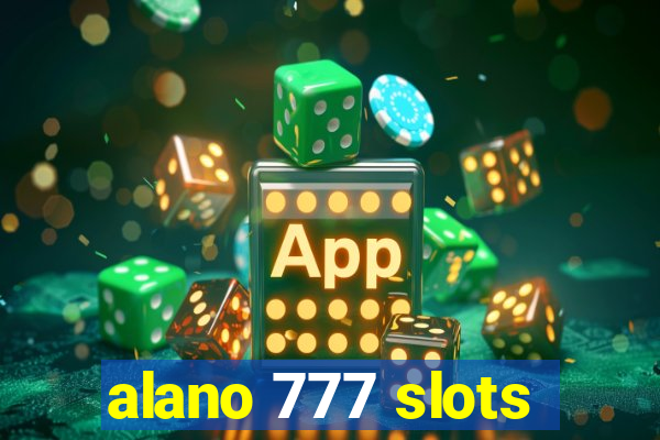 alano 777 slots